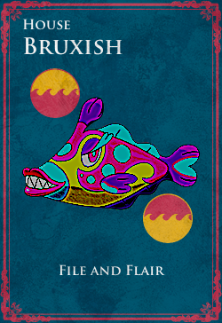 House Bruxish.png