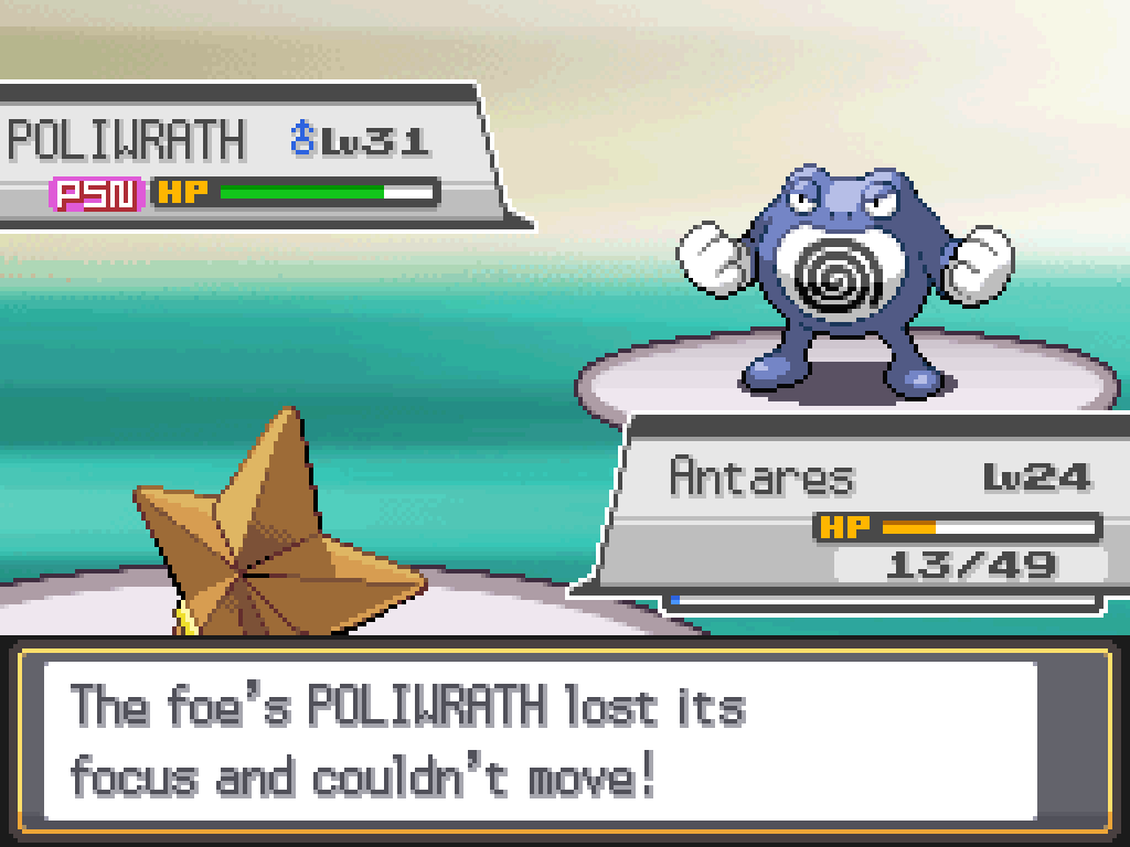 The foe's Poliwrath lost is focus and couldn't move! Antares still has 13/49 HP; Poliwrath has about 85% HP remaining.