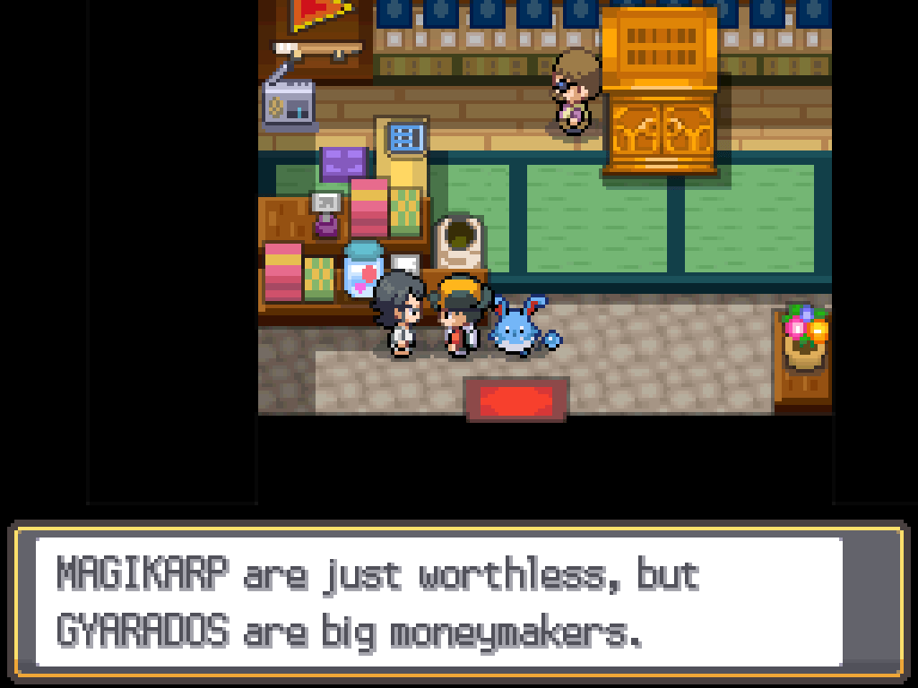 Talking to a long-haired man near the front door: Magikarp are just worthless, but Gyarados are big moneymakers.